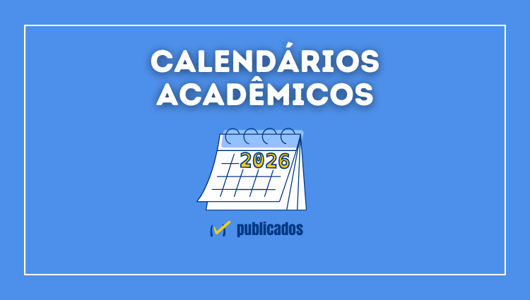 Confiram os calendários acadêmicos de 2026