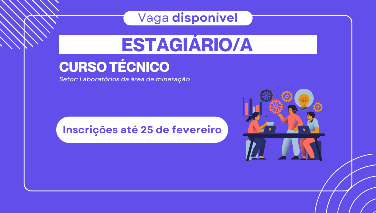 processo seletivo de estagiário - Laboratórios da área de Mineração
